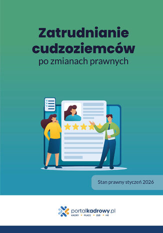 Zatrudnianie cudzoziemców po zmianach prawnych Praca zbiorowa - okladka książki