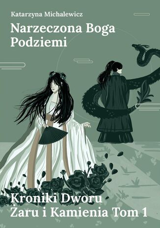 Narzeczona Boga Podziemi Katarzyna Michalewicz - okladka książki