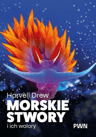 Morskie stwory i ich walory Drew Harvell - okladka książki