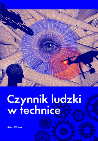 Czynnik ludzki w technice Artur Woźny - okladka książki
