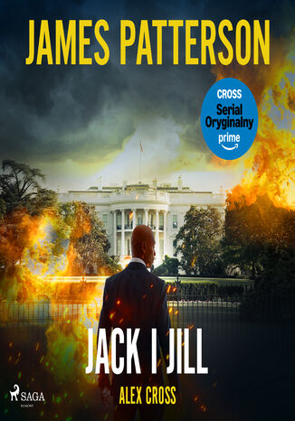 Alex Cross. Tom 3. Jack i Jill (#3) James Patterson - okladka książki