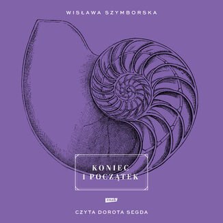 Koniec i początek Wisława Szymborska - okladka książki
