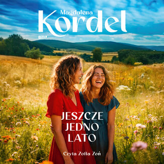 Jeszcze jedno lato Magdalena Kordel - okladka książki