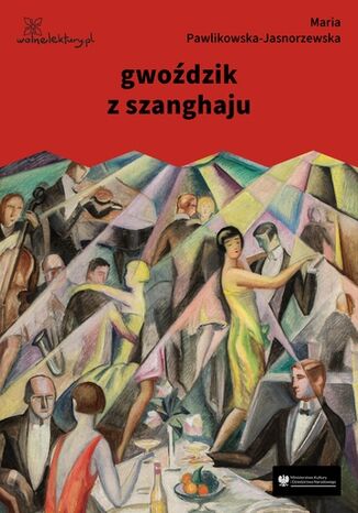 gwoździk z szanghaju Maria Pawlikowska-Jasnorzewska - okladka książki