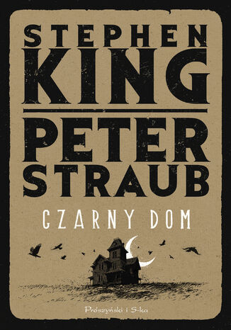 Czarny Dom Stephen King, Peter Straub - okladka książki