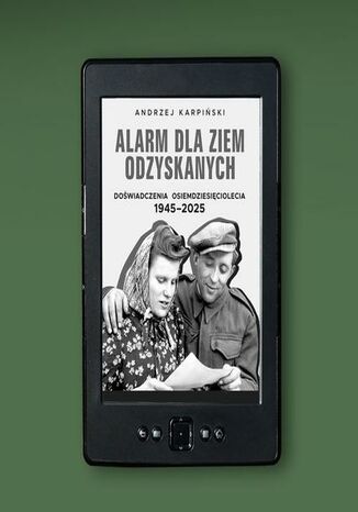 Alarm dla Ziem Odzyskanych Andrzej Karpiński - okladka książki