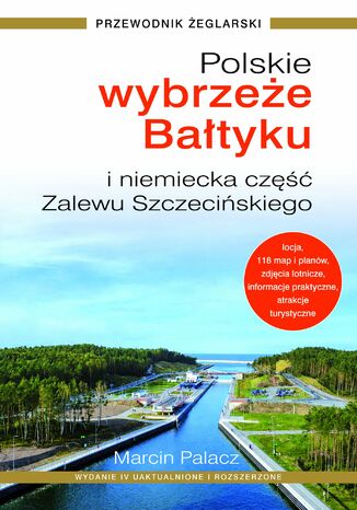 Polskie Wybrzeże Bałtyku i niemiecka część Zalewu Szczecińskiego wydanie 2026 Marcin Palacz - okladka książki