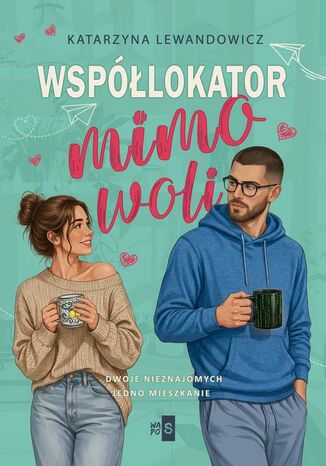 Współlokator mimo woli Katarzyna Lewandowicz - okladka książki