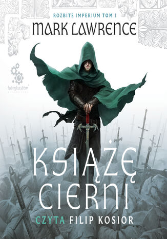 Rozbite Imperium (#1). Książę Cierni Mark Lawrence - audiobook MP3