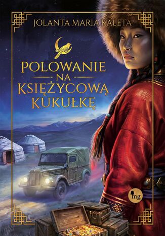 Polowanie na Księżycową Kukułkę Jolanta Maria Kaleta - okladka książki