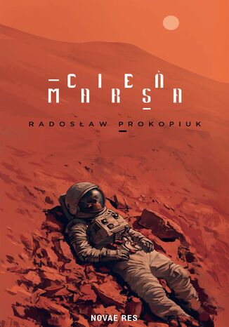 Cień Marsa Radosław Prokopiuk - okladka książki