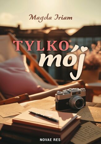Tylko mój Magda Iriam - okladka książki