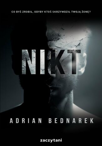 Nikt Adrian Bednarek - okladka książki