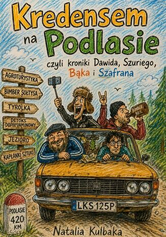 Kredensem na Podlasie Natalia Kulbaka - okladka książki