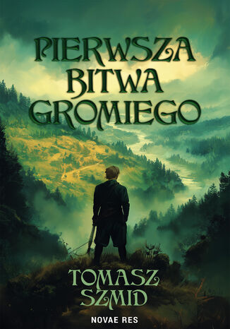 Pierwsza bitwa Gromiego Tomasz Szmid - okladka książki
