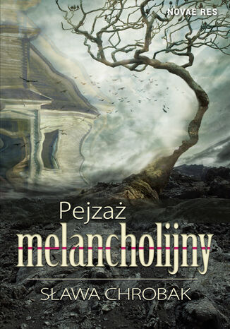 Pejzaż melancholijny Sława Chrobak - okladka książki
