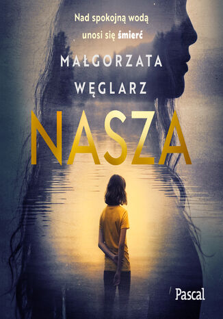 Nasza Małgorzata Węglarz - okladka książki