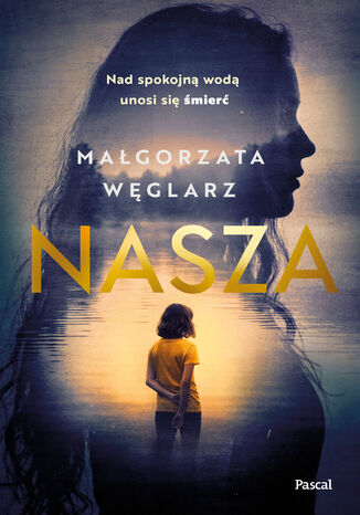 Nasza Małgorzata Węglarz - okladka książki