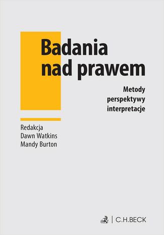 Badania nad prawem. Metody perspektywy interpretacje Mandy Burton, Dawn Watkins - okladka książki