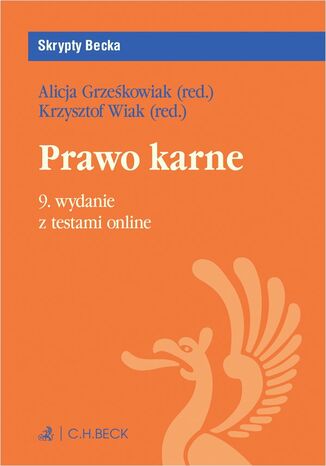 Prawo karne z testami online Alicja Grześkowiak em. prof. KUL, Krzysztof Wiak prof. KUL - okladka książki