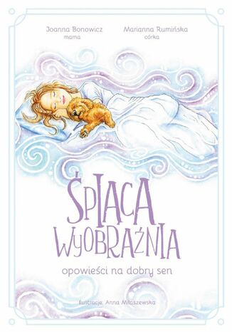 Śpiąca wyobraźnia Joanna Bonowicz - okladka książki