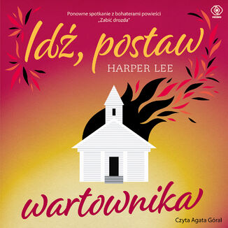 Idź, postaw wartownika Harper Lee - okladka książki