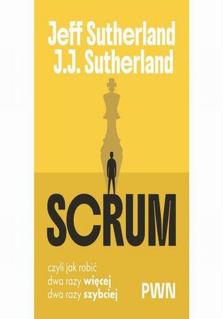 Scrum Jeff Sutherland, J.j. Sutherland - okladka książki
