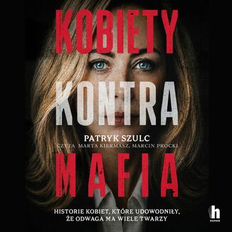 Kobiety kontra mafia Patryk Szulc - audiobook MP3