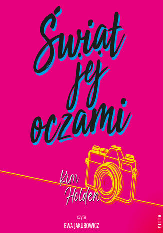 Świat jej oczami Kim Holden - audiobook MP3