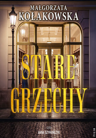 Stare grzechy Małgorzata Kołakowska - audiobook MP3