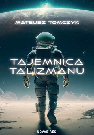 Tajemnica Talizmanu Mateusz Tomczyk - okladka książki