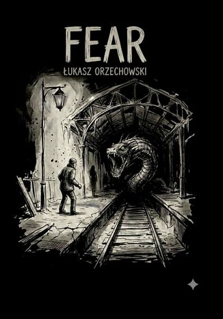 Fear Łukasz Orzechowski - okladka książki