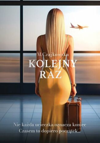 Kolejny raz M. Czajkowska - okladka książki