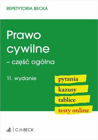 Prawo cywilne - część ogólna. Pytania. Kazusy. Tablice. Testy online Lucyna Wyciszkiewicz-Pardej - okladka książki