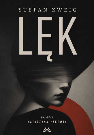 Lęk Stefan Zweig - okladka książki
