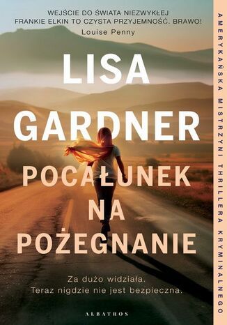 POCAŁUNEK NA POŻEGNANIE Lisa Gardner - okladka książki