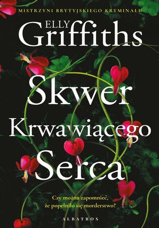 SKWER KRWAWIĄCEGO SERCA Elly Griffiths - okladka książki