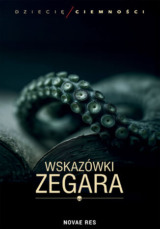 Wskazówki zegara Dziecię Ciemności - okladka książki