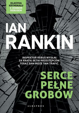 Serce pełne grobów Ian Rankin - okladka książki