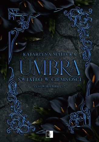 Umbra. Światło w ciemności Katarzyna Małecka - okladka książki