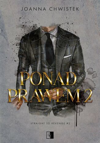 Ponad prawem II Joanna Chwistek - okladka książki