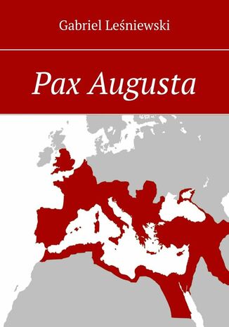 Pax Augusta Gabriel Leśniewski - okladka książki