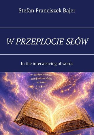 W PRZEPLOCIE SŁÓW Stefan Bajer - okladka książki