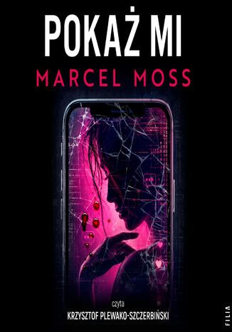 Pokaż mi Marcel Moss - audiobook MP3