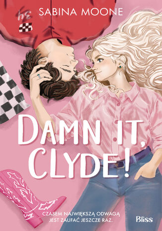 Damn it, Clyde! Sabina Moone - okladka książki