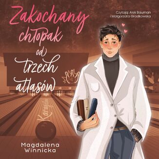 Chłopak od trzech atlasów (#2). Zakochany chłopak od trzech atlasów Magdalena Winnicka - audiobook MP3
