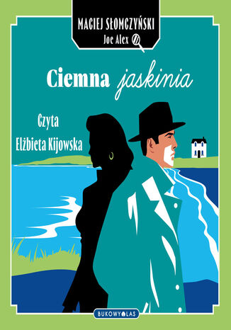 Ciemna jaskinia Maciej Słomczyński, Joe Alex - audiobook MP3