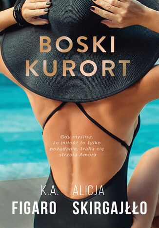 Boski kurort K.A. Figaro, Alicja Skirgajłło - okladka książki