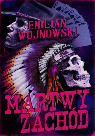 Martwy Zachód Emilian Wojnowski - okladka książki