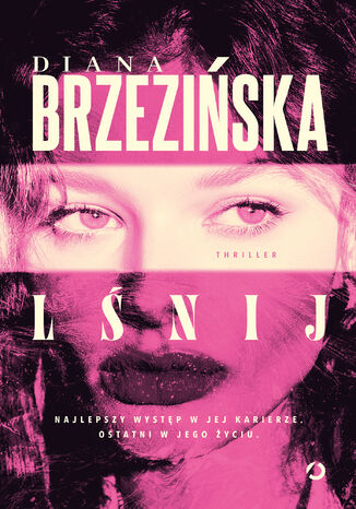 Lśnij Diana Brzezińska - okladka książki